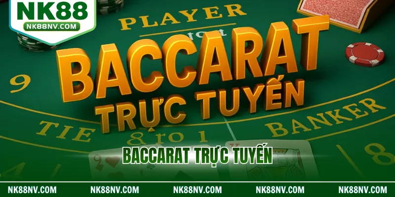 Baccarat Trực Tuyến – Lối Chơi Thông Minh, Dễ Thắng