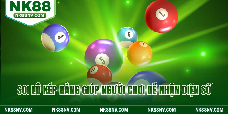 Soi lô kép bằng giúp người chơi dễ nhận diện số